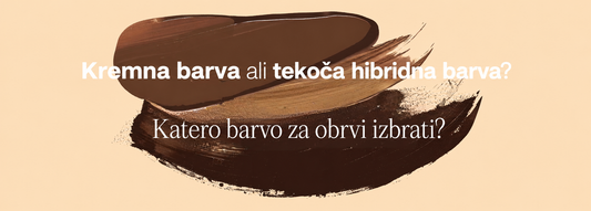 Kremna barva ali tekoča hibridna barva? Katero barvo za obrvi izbrati?